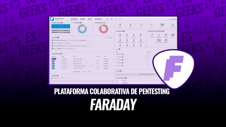 Faraday Plataforma Colaborativa de Pentesting y Gestión de Vulnerabilidades