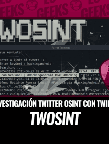 Twosint Investigación de Twitter OSINT utilizando Twint