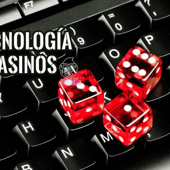 Tecnología ha Cambiado la Industria de los Casinos