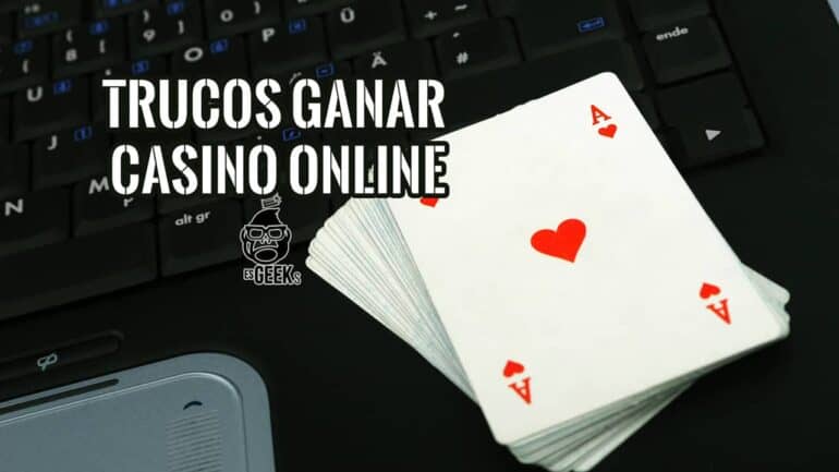 Trucos para Ganar en el Casino Online
