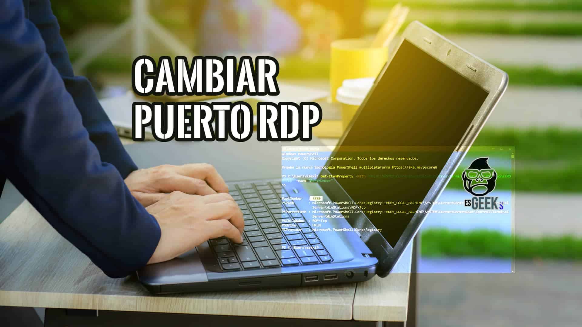 Cómo cambiar Número Puerto RDP