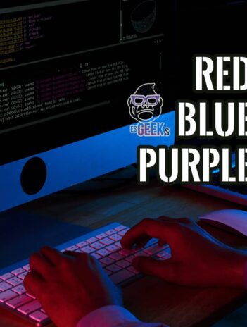 Red Team vs Blue Team vs Purple Team Lo que Necesitas Saber