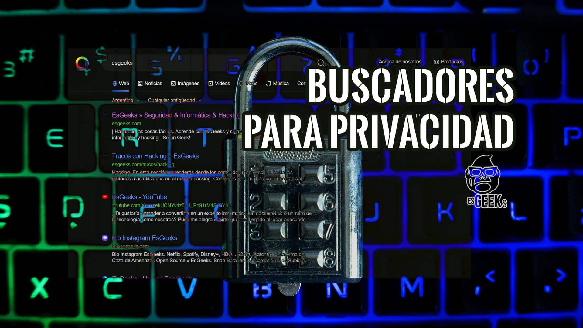 Mejores Motores de Búsqueda para la Privacidad