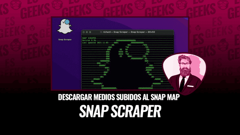 Snap Scraper Descargar Medios Subidos al Snap Map