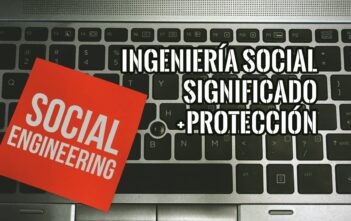 Qué es la Ingeniería Social