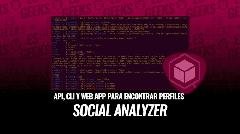 Social Analyzer API, CLI y Web App para Encontrar Perfiles de Usuario
