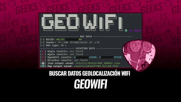 GEOWiFi Buscar Datos de Geolocalización WiFi por BSSID y SSID