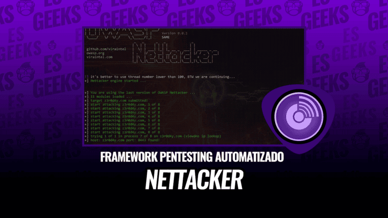 OWASP Nettacker Framework Pruebas de Penetración Automatizadas