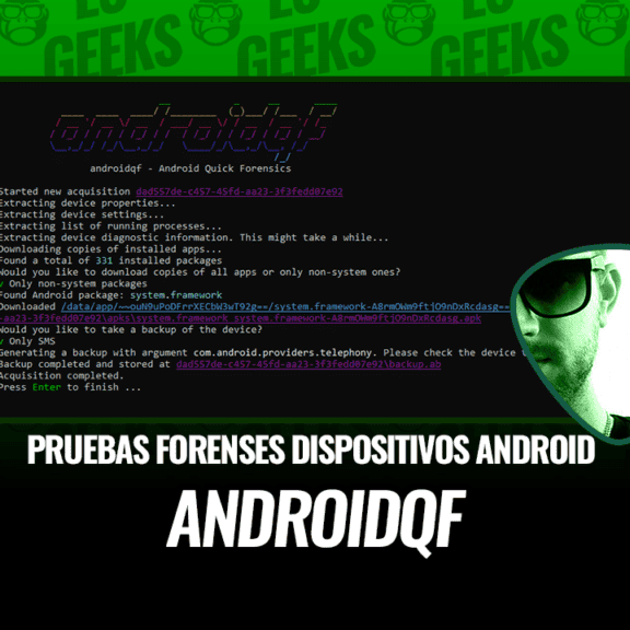 Androidqf Pruebas Forenses de Dispositivos Android