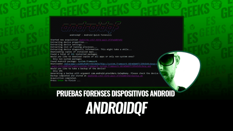 Androidqf Pruebas Forenses de Dispositivos Android