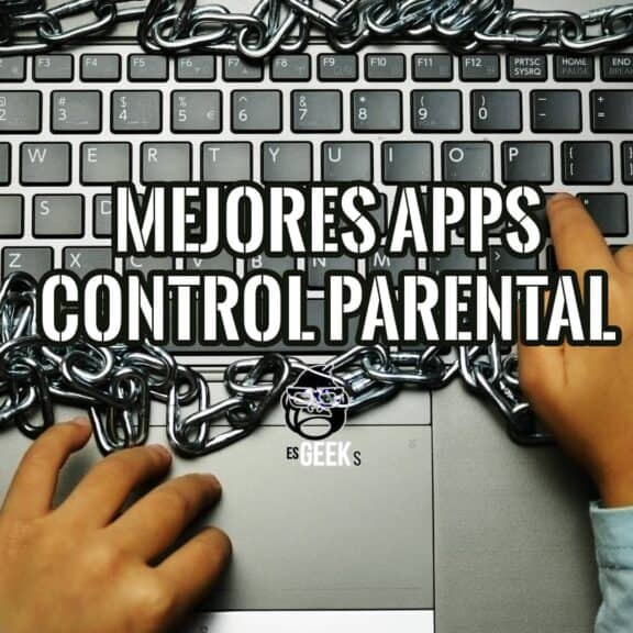 Las Mejores Aplicaciones de Control Parental