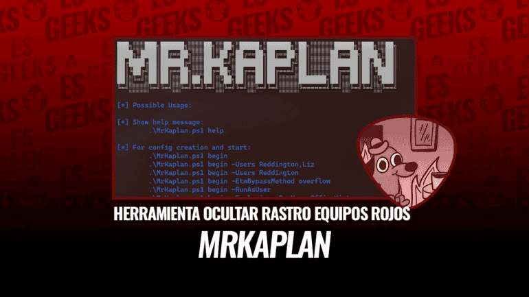 MrKaplan Herramienta para Ocultar Rastros en Equipos Rojos