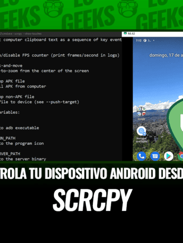 Scrcpy Muestra y Controla tu Dispositivo Android desde PC