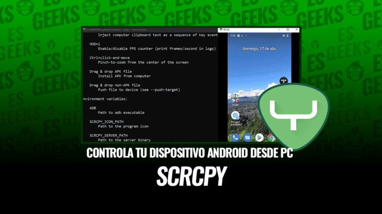 Scrcpy Muestra y Controla tu Dispositivo Android desde PC