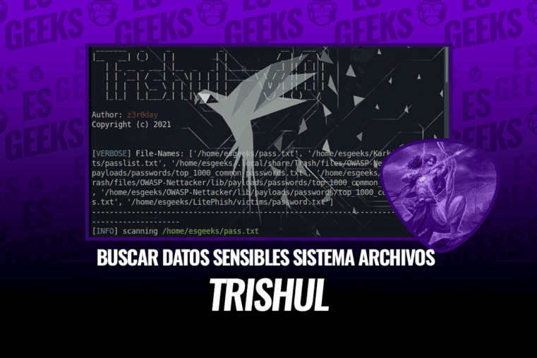 Trishul Buscar Datos Sensibles en el Sistema de Archivos