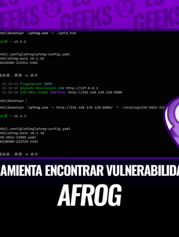 Afrog Una Herramienta para Encontrar Vulnerabilidades