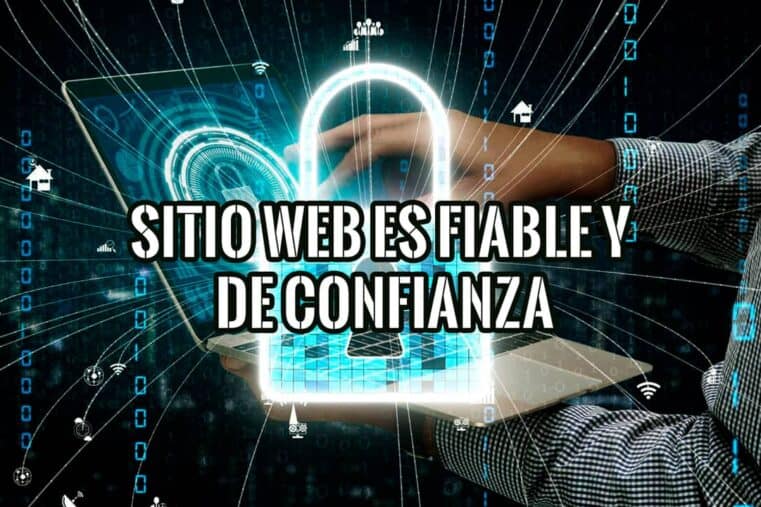 Cómo Saber si un Sitio Web es Fiable y de Confianza