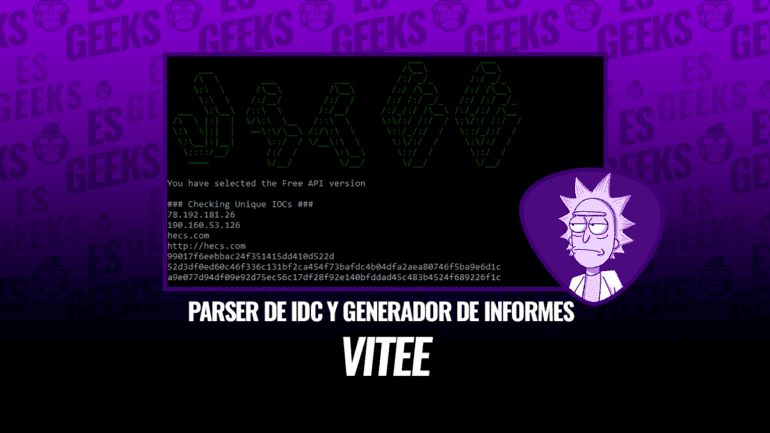 ViTee o Virus Total Freees Parser de IDC y Generador de Informes