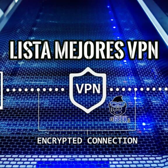 Lista de Mejores VPN del mercado