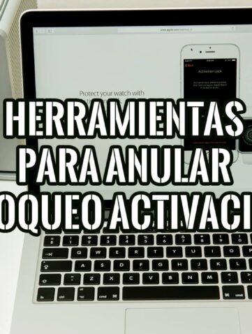 Mejores Herramientas de Eliminación de iCloud para Anular Bloqueo de Activación