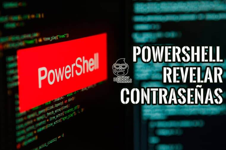 PowerShell Uso para Revelar Contraseñas