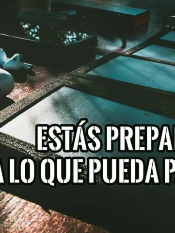 Estar Preparado para lo que Pueda Pasar