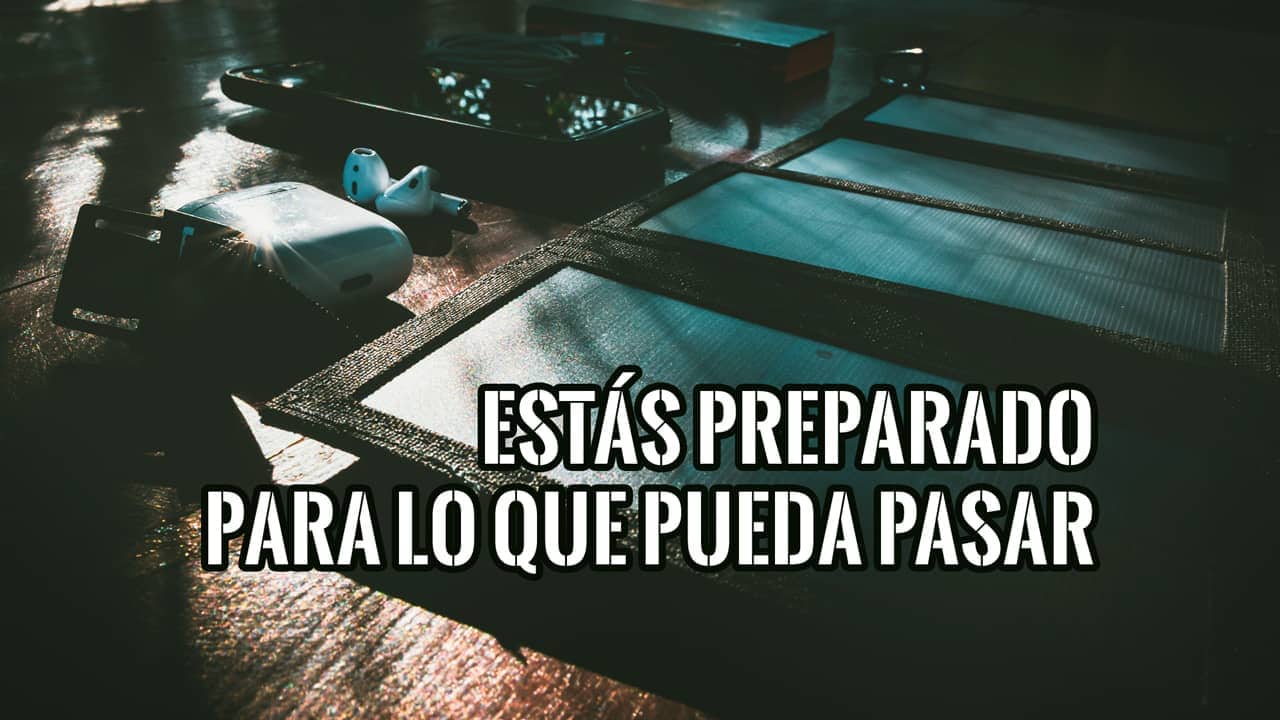 Estar Preparado para lo que Pueda Pasar