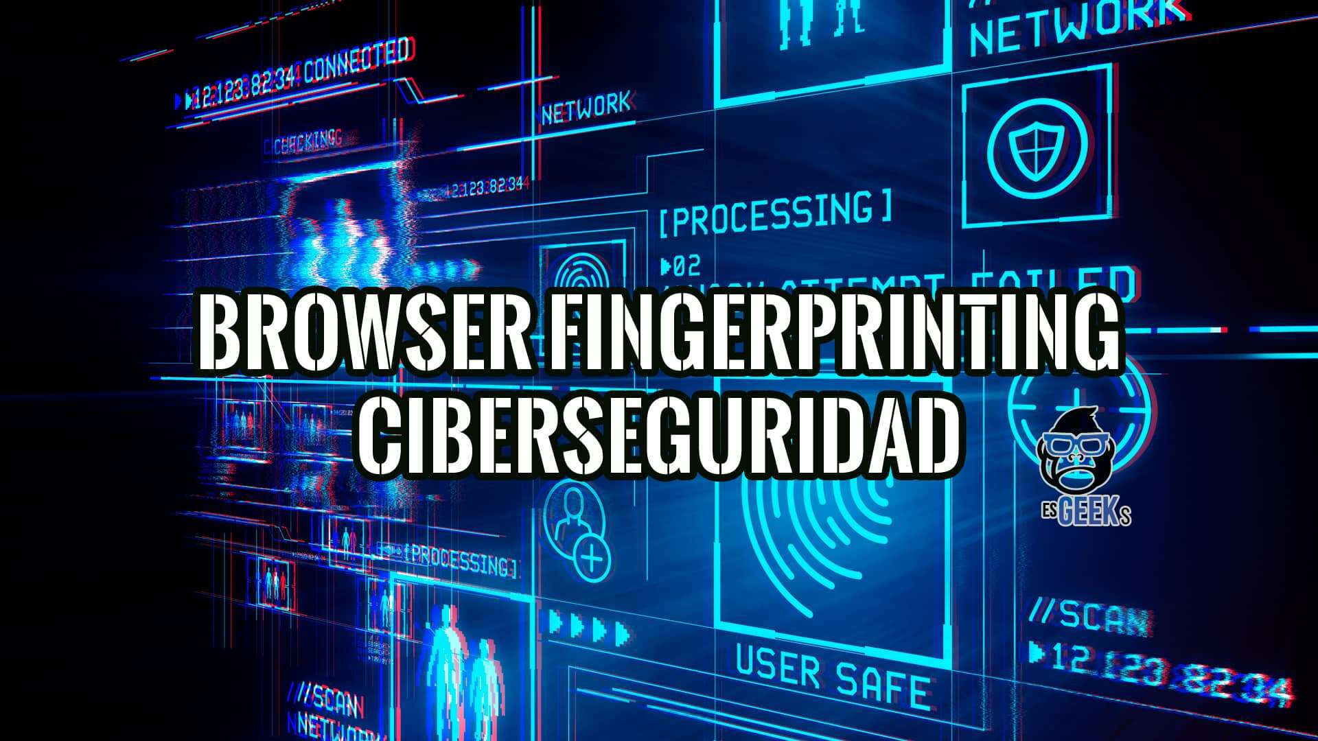 Qué es una Huella Digital del Navegador y Cómo Ocultarla