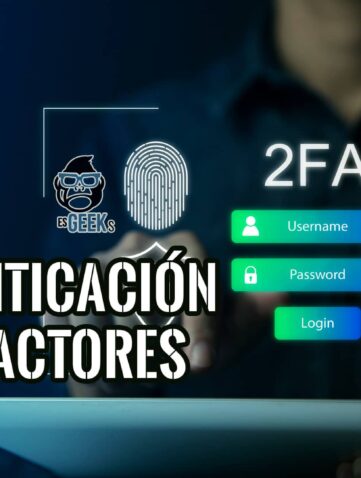 Qué es la Autenticación de Dos Factores