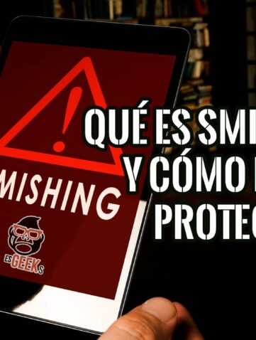 Qué es Smishing y Cómo Puedo Protegerme Contra él