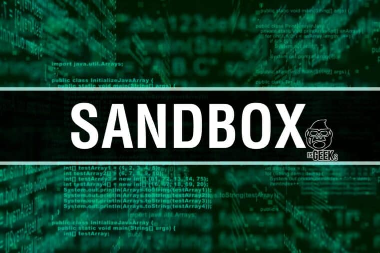 Qué es Sandbox en Ciberseguridad