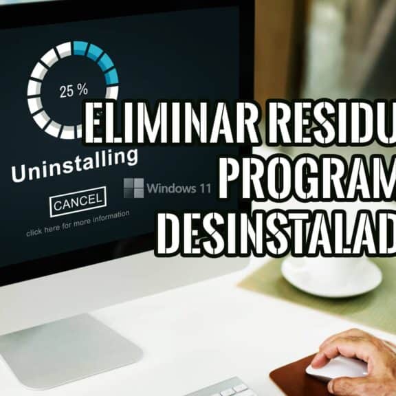 Cómo Eliminar Residuos de Programas Desinstalados en Windows