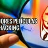 Mano con lupa junto a una máscara de Anonymous, una imagen para la lista de las mejores películas de hackers y hacking.