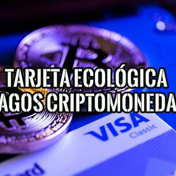 Tarjeta Ecológica para Pagos con Criptomonedas