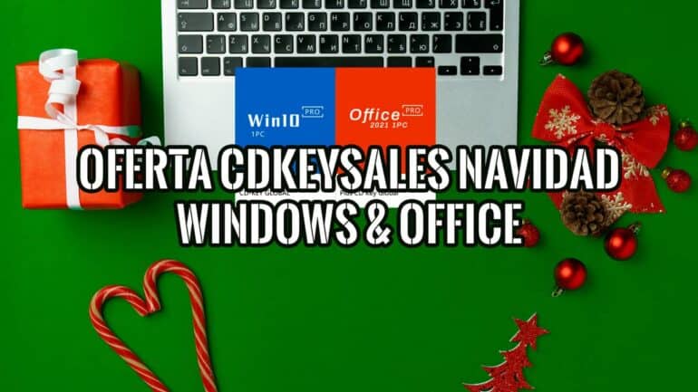 Gran Oferta en Cdkeysales por Navidad: Windows 10 y Office