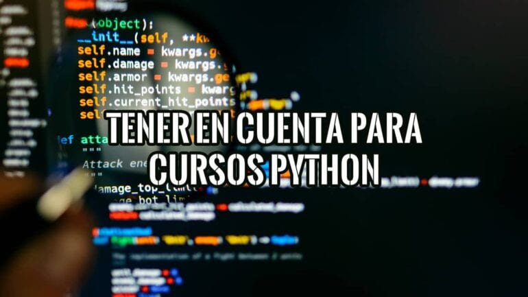 Qué Debo Tener en Cuenta al Elegir Cursos Python