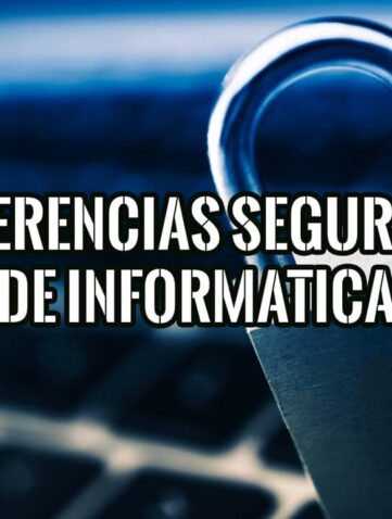 Sugerencias de Seguridad de Informatica para Mantener tus Datos Seguros
