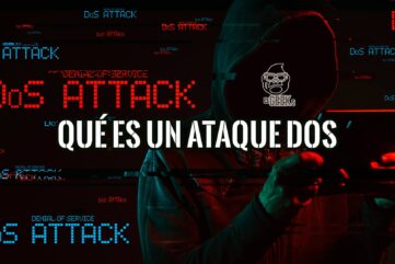 Qué es un Ataque de Denegación de Servicio (DoS)