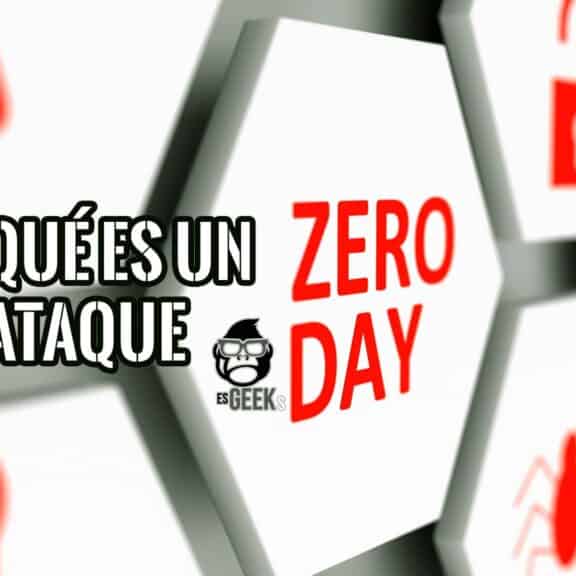 Qué es un Ataque Zero Day y Cómo Defenderse de Él