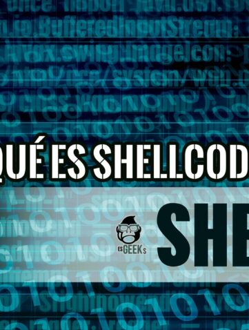 Qué es Shellcode y Cómo Se Crea