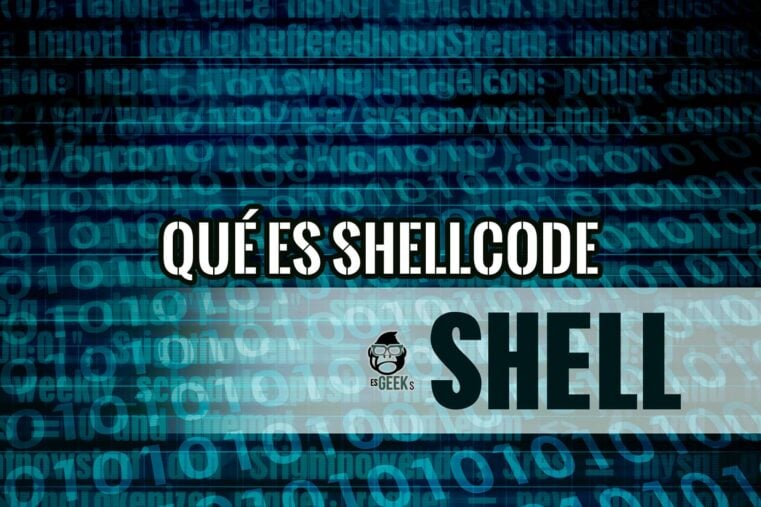Qué es Shellcode y Cómo Se Crea
