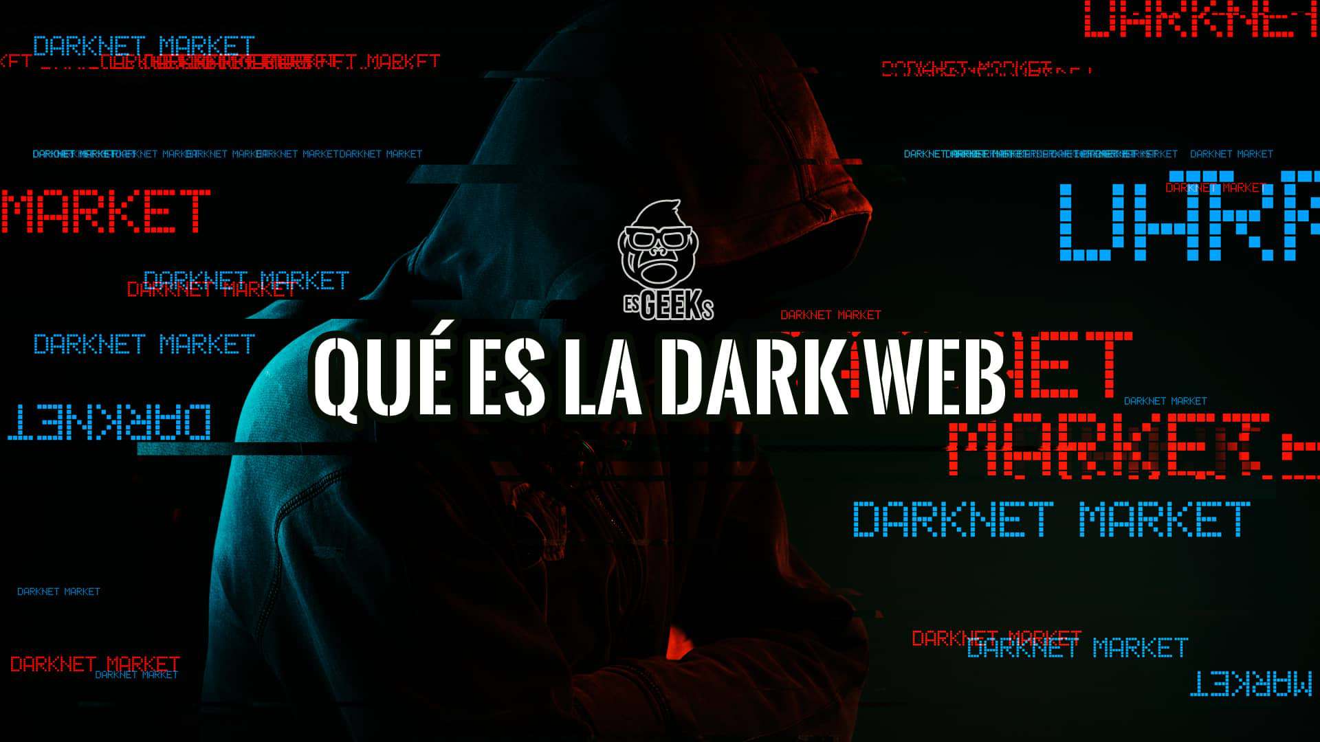 Qué es la Dark Web Es Ilegal Es Peligrosa