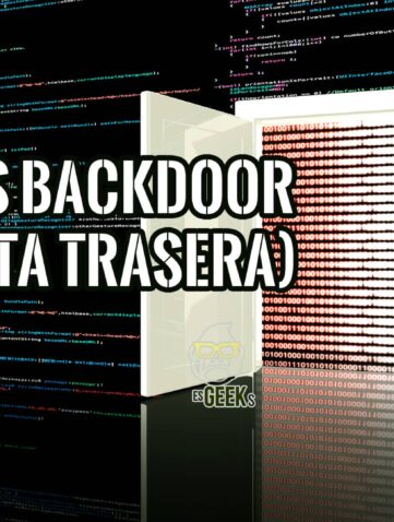Todo sobre un Backdoor o Puerta Trasera