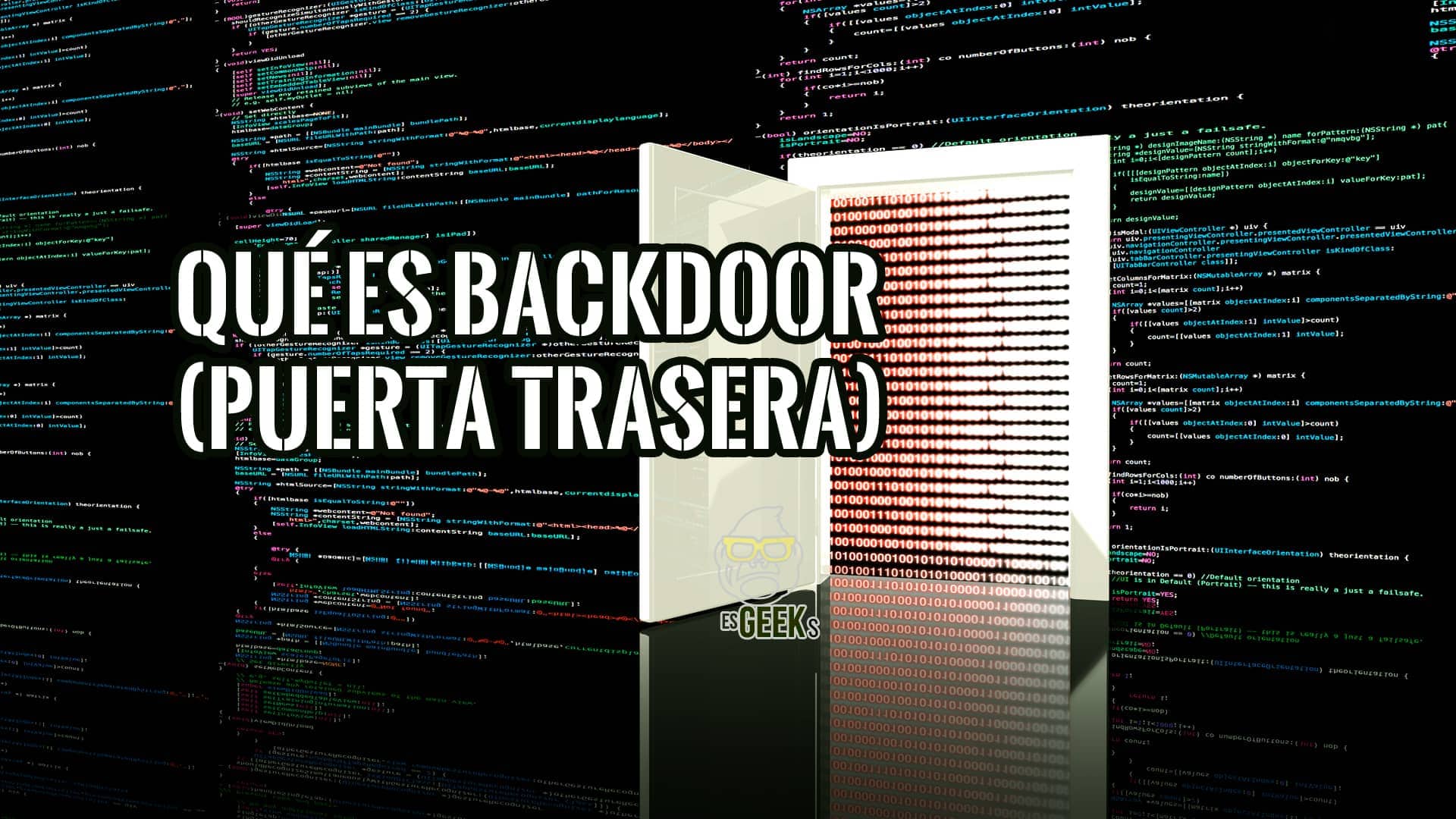 Todo sobre un Backdoor o Puerta Trasera
