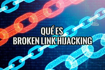 Qué es Broken Link Hijacking y Cómo Evitarlo
