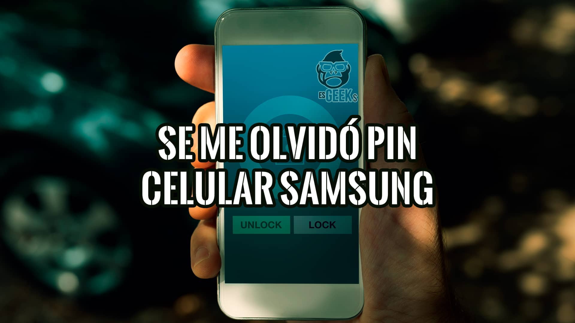 4 Formas Se me Olvidó el PIN de mi Celular Samsung 2023
