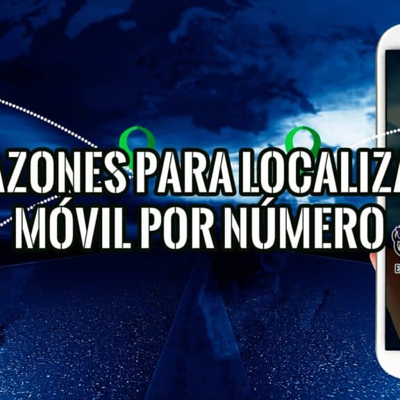 Razones para Localizar Móvil por Número y Sentirse Seguro