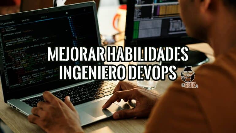3 Mejores Formas de Mejorar Habilidades a Ingeniero DevOps