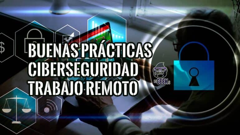 Buenas Prácticas de Ciberseguridad para Trabajadores a Distancia