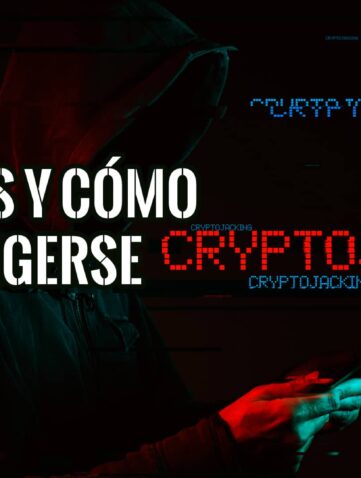 Cryptojacking Qué es y Cómo Protegerse
